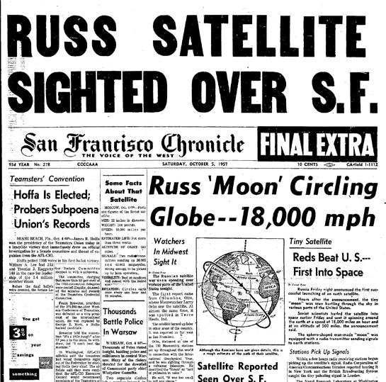 Sanfranciské noviny oznamují začátek vesmírného závodu. navštívil Lovell Washington, rozšířili Sověti bojiště studené války do vesmíru. 4.