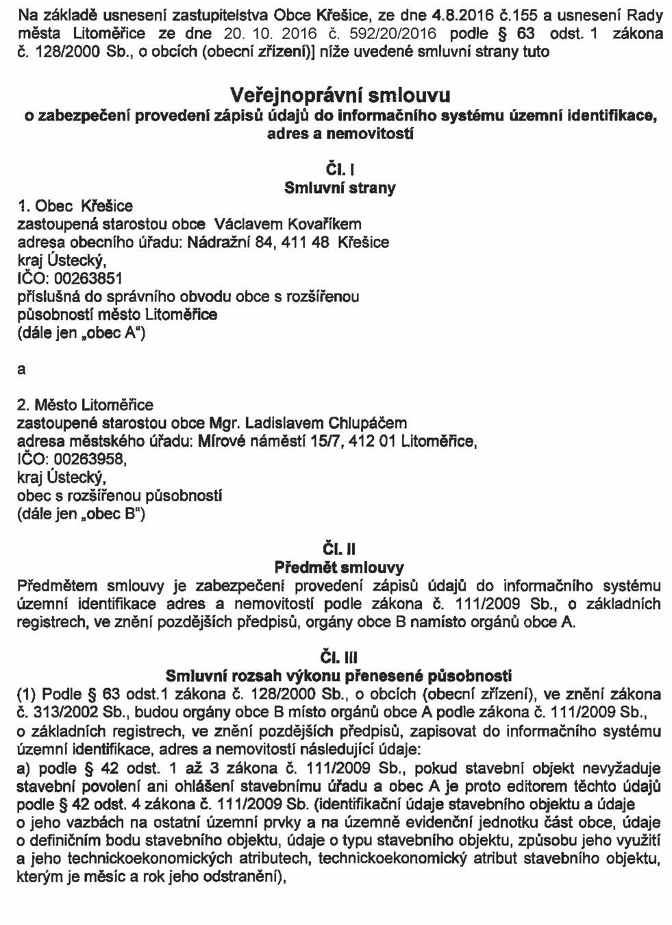 Částka 4/2017 Věstník právních předpisů Ústeckého kraje Strana 178 46/VS/2017 Veřejnoprávní smlouva