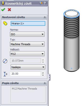 Kosmetický závit Příkaz kosmetický závit není klasický prvek modelování.
