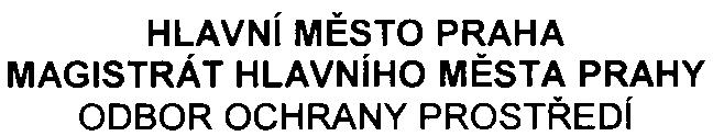 pm HLAVNí MÌSTO PRAHA MAGISTRÁT HLAVNíHO MÌSTA PRAHY ODBOR OCHRANY PROSTØEDf Váš dopis zn. SZn. S-MHM P-353905/2007 /OOPNI/EIA/458-2Nè Vyøizuje/ linka Mgr. Vèislaková 4490 Datum 5.2.2008 ZÁVÌR ZJIŠ OVAcíHO ØíZENí podle 7 zákona è.