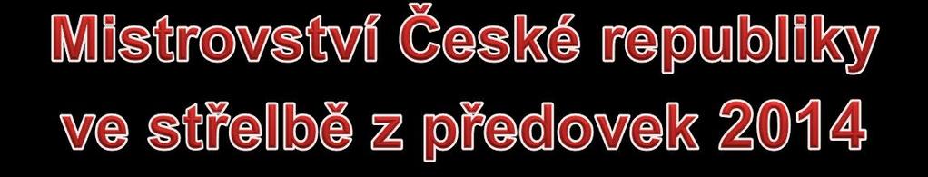 Uspořádání mistrovství svěřil Český střelecký svaz členům SSK Uherský Ostroh, zkušeným pořadatelům soutěží z předovek se zahraniční účastí.