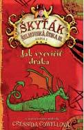 ky 8-Fakt sm la, Jeff Kinney Jak vycvi it draka 1 (Šky