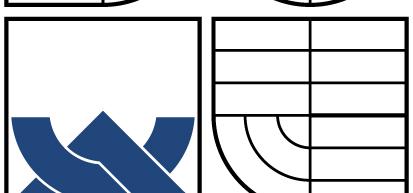 VYSOKÉ UČENÍ TECHNICKÉ V BRNĚ BRNO UNIVERSITY OF TECHNOLOGY FAKULTA ELEKTROTECHNIKY A KOMUNIKAČNÍCH