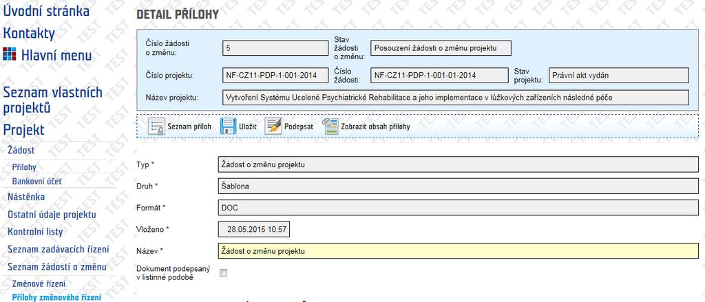 doc Dokument Žádost o změnu projektu obsahuje údaje vyplněné ve formuláři v Detailu žádosti o