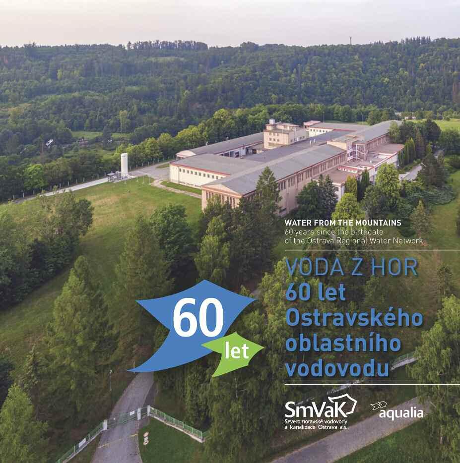 Výročí Nová publikace k významnému výročí Společnost SmVaK Ostrava připravila k 60.