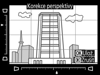 Korekce perspektivy Tlačítko G N menu retušování Tato položka vytváří kopie snímků se sníženými účinky perspektivního zkreslení vysokých objektů fotografovaných od země.