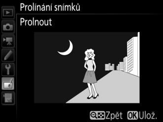 5 Zobrazte a zkontrolujte prolnutí.
