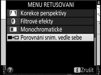 vedle sebe Tato položka umožňuje porovnávat retušované kopie a originální snímky.