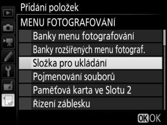 Opakováním kroků 1 4 vyberte další položky. Mazání položek v menu Moje menu 1 Vyberte položku Odebrání položek.
