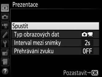 Prezentace Tlačítko G D menu přehrávání Tato položka vytváří prezentace ze snímků v aktuální přehrávané složce (0 17). Skryté snímky (0 18) se nezobrazí.