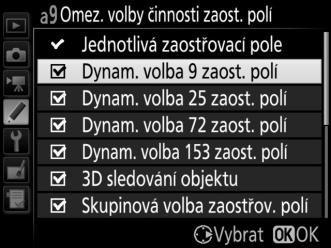 a8: Aktivace zaostřování Tlačítko G A menu uživatelských funkcí Tato položka určuje, jestli lze použít tlačítko spouště pro zaostření (Spoušť/tlačítko AF-ON), resp.