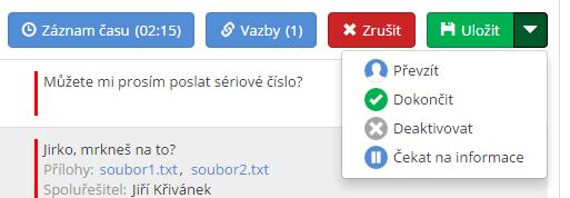 Níže lze k požadavku přidávat komentář, přílohy, záznam času a vazby (stejně jako v detailu). Vazbám je věnována kapitola 6. Vazby mezi požadavky.