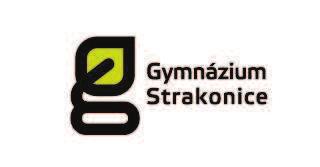 VÝROČNÍ ZPRÁVA O ČINNOSTI ŠKOLY ZA ŠKOLNÍ ROK 2017/2018 GYMNÁZIUM, STRAKONICE, MÁCHOVA 174 Název