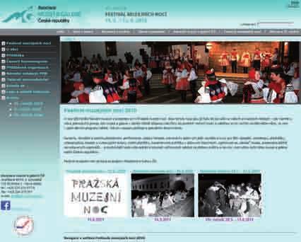 3. Propagace a popularizace muzejnictví v roce 2010 V roce 2010 ve snaze mediálně zviditelnit a propagovat obor muzejnictví uspořádala AMG tradiční soustavu mediálních kampaní, která si získala