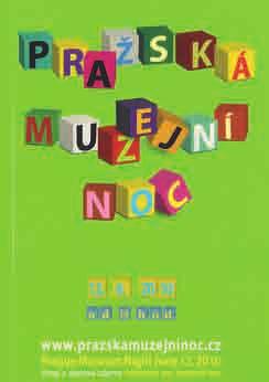 Tematická kampaň Muzea a 20. století nebyla v roce 2010 vyhlášena; pro rok 2011 byla vyhlášena kampaň s názvem Muzea a ideologie.