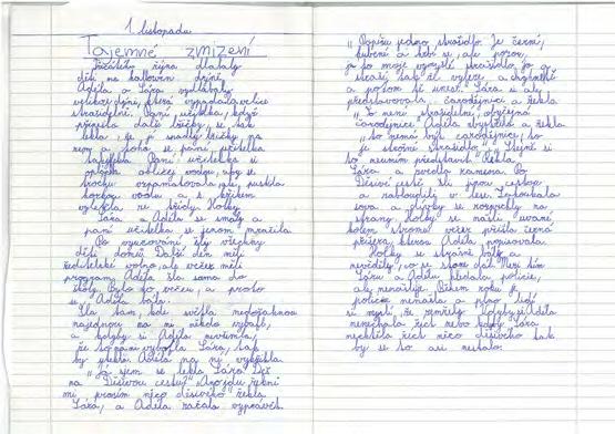 Dokonce umí děti napsat i příběh podle vylosovaných obrázků postavy a místa děje. Bylo to hodně náročné, ale děti se s úkolem popraly náramně výborně. Ani jsme se nenadáli a byl tady Halloween.