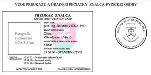 (3) Overovanie odbornej spôsobilosti sa vykonáva vo všetkých odboroch a v odvetviach na základe výberu ministerstva. 2.1.