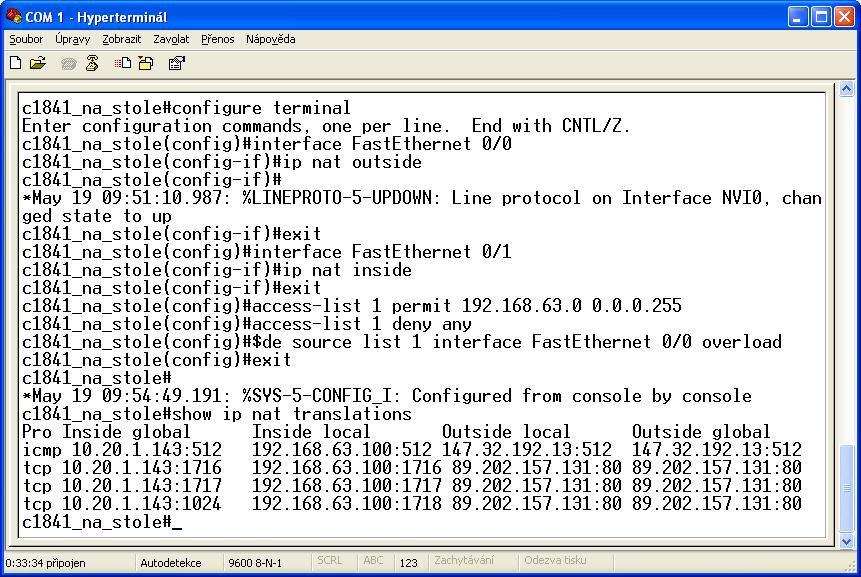 6 Obr. 7 Tabulka překládaných adres pomocí NAT (Network Address Translation) 3.