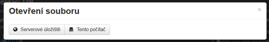Otevřít Obrázek 4 dotazovací modál z jakého úložiště se má soubor otevřít/kam uložit Obrázek 5 modální okno při otevírání souboru na serveru V modálním okně