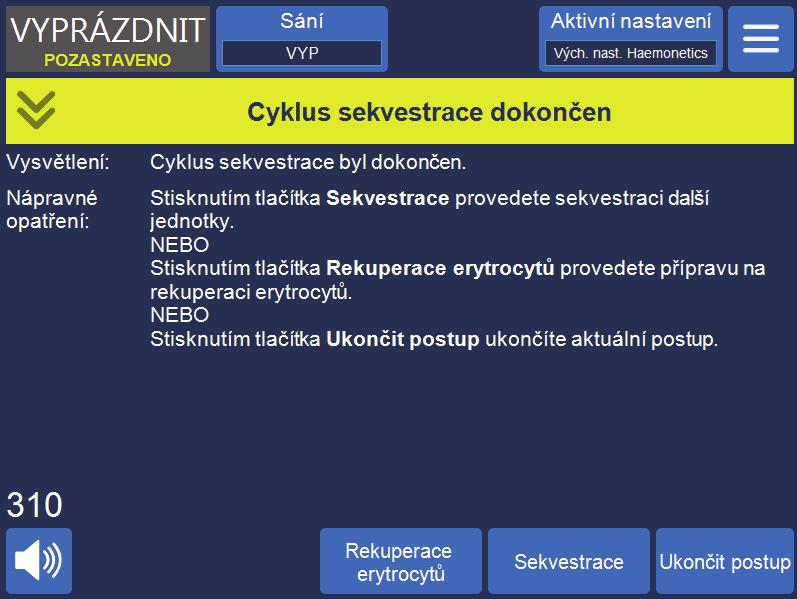 Kap. 6, Všeobecné použití: Sekvestrace 117 Dokončení cyklu sekvestrace Na konci každého cyklu sekvestrace zařízení zobrazí dotaz, jestli má sekvestrovat další jednotku z krevního vaku, připravit se