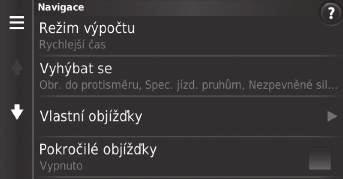 Navigace Nastavení systému H (Mapa) u (Zpět) u Nastavení u Navigace Změní nastavení navigace. 1 Navigace Možnosti Pokročilé objížďky a GPS simulátor jsou ve výchozím nastavení z výroby vypnuté.