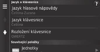 uudalší nastaveníujazyk a klávesnice Jazyk a klávesnice Nastavení systému H (Mapa) u (Zpět) u Nastavení u Jazyk a klávesnice Nastavte jazyk pro danou jednotku a rozložení klávesnice.