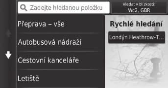 uuzadávání cíleukategorie 3. Vyberte název místa ze seznamu. 4.