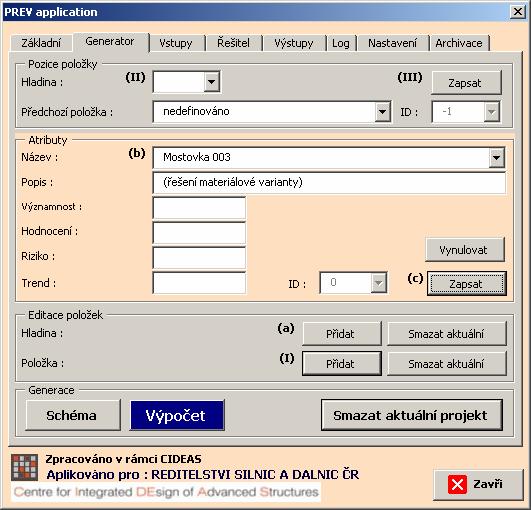 PREV Bridges v. 1.1 2. 3. 1. Obr. 30 Přidání vrcholového uzlu do stromu hodnotících kritérií. Pořadí jednotlivých kroků na obr.