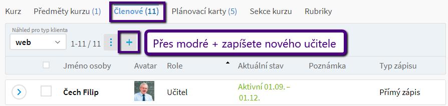 Ve zobrazené tabulce si zadáte Role v organizaci - Učitel / Zaměstnanec,