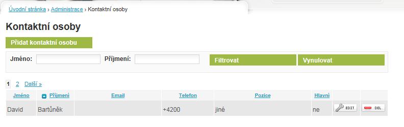 Kontaktní osoby můžete přidávat přes tlačítko Přidat kontaktní osobu, upravovat přes tlačítko edit a mazat tlačítkem del.