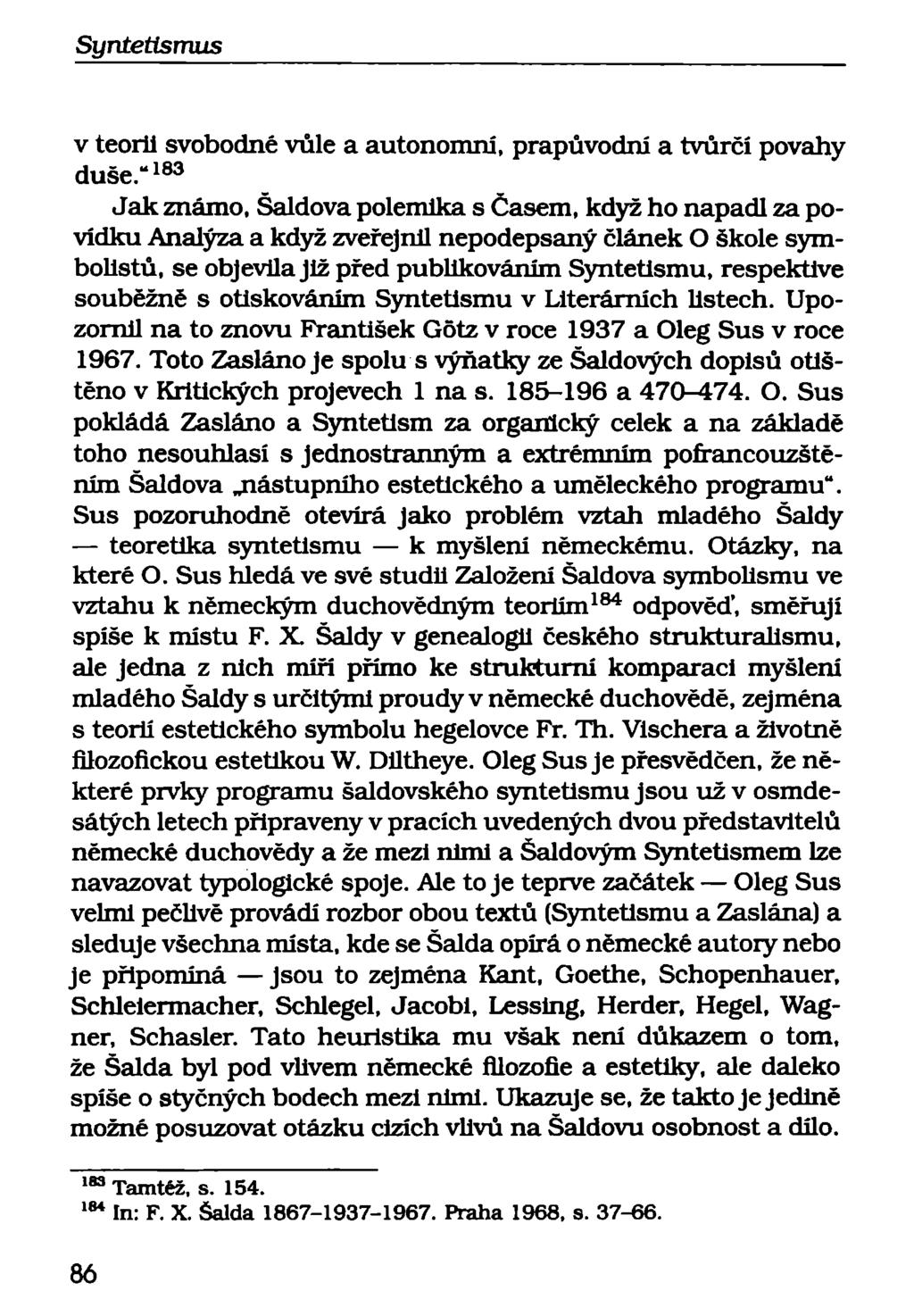 Synietismus v teorii svobodné vůle a autonomní, prapůvodní a tvůrčí povahy duše.