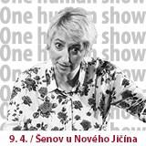 ONE HUMAN SHOW SIMONY BABČÁKOVÉ ANEB ŽIVOT, VESMÍR A VŮBEC. vystupujícími. V úterý 9.