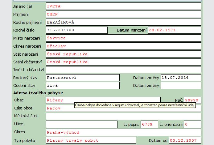 V případě, že se hodnota údaje vedeného v AIS EO liší od hodnoty referenčního údaje vedeného v ROB, zobrazí formulář údaj červeně.