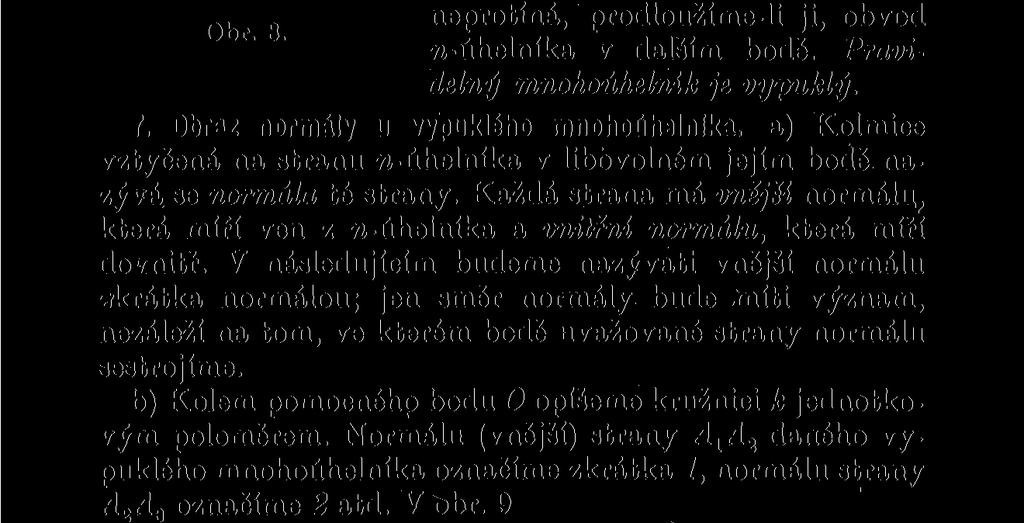 8) a to platí vůbec o půlící přímce každého vnitřního úhlu; = - SB = SO =..., všechny vrcholy ABC.