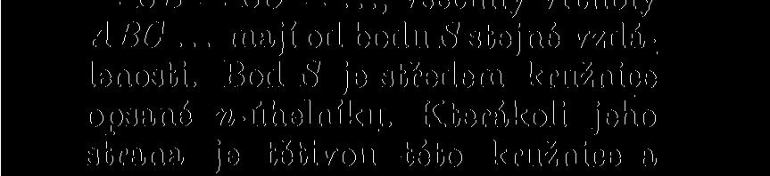 Kterákoli jeho strana je tětivou této kružnice a neprotíná, prodloužíme-li ji, obvod Obr. 8. n-úhelníka v dalším bodě.