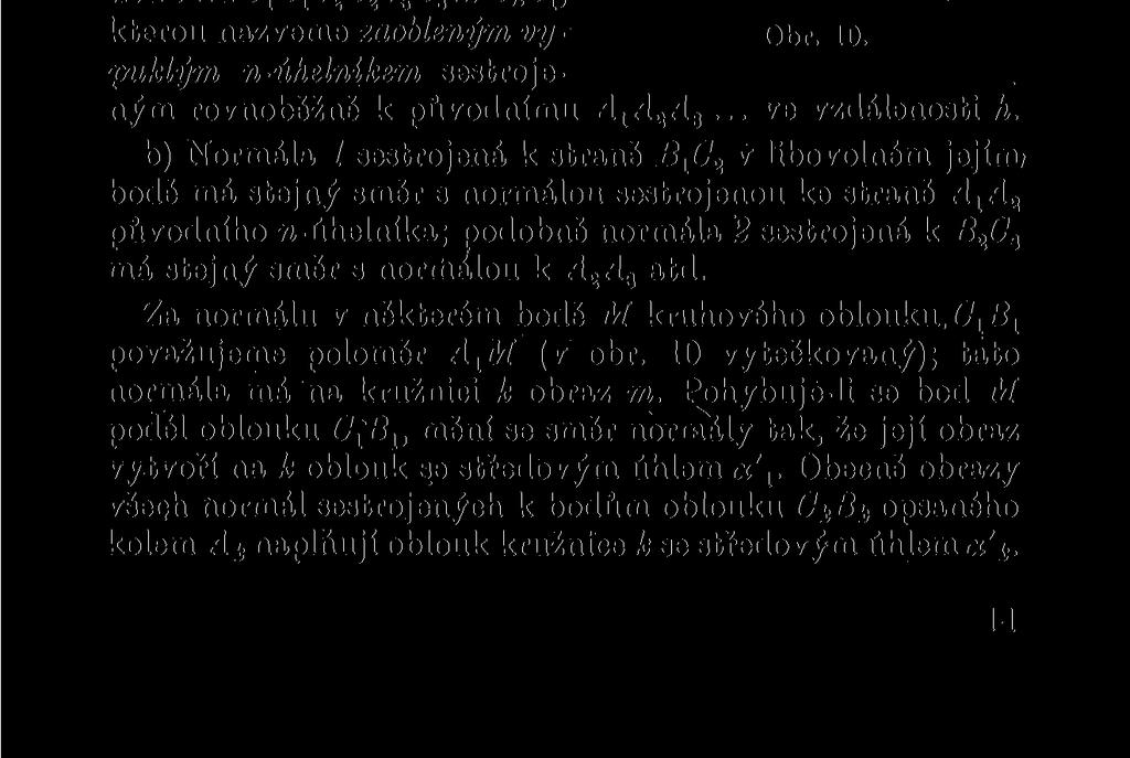 8. Zaoblený vypuklý mnohoúhelník, a) Ve všech bodech obvodu vypuklého n-úhelníka A LT A 2 A N sestrojíme kolmice, vždy ve smyslu vnější normály, á naneseme na každou úsečku délky h tak, že