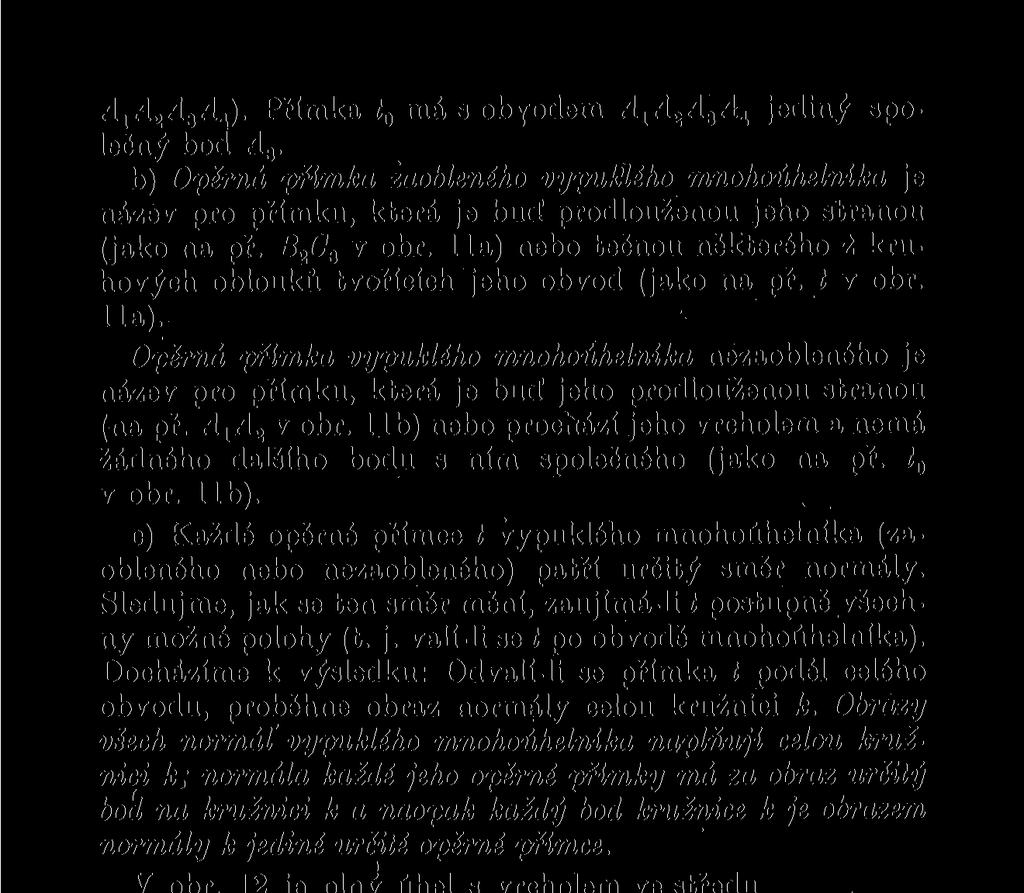 11a) nebo tečnou některého z kruhových oblouků tvořících jeho obvod (jako na př. t v obr. 11a).