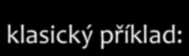 klasický příklad: Homologie vs.
