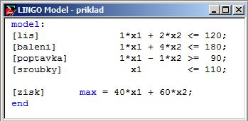 3.4 LINGO - model Lis: 1 x 1 + 2 x 2 120 [min] Balení: 1 x 1 + 4 x 2 180 [min] Poptávka: 1 x 1 1 x 2 90 [krab.