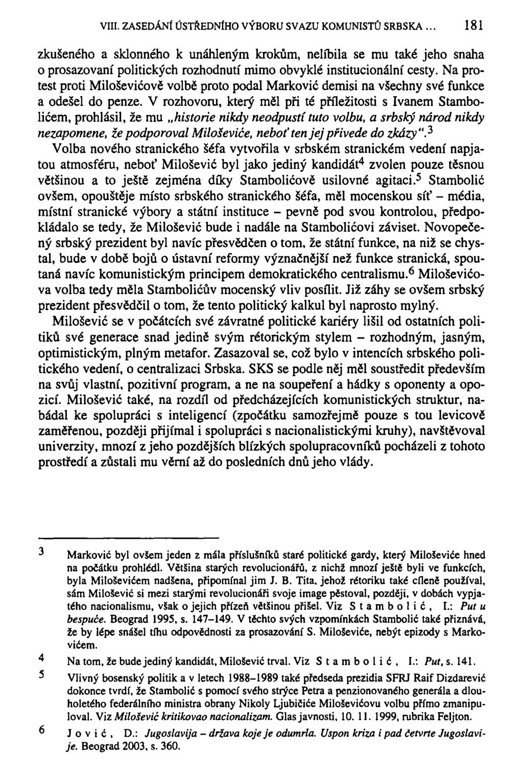 VIII. ZASEDÁNÍ ÚSTŘEDNÍHO VÝBORU SVAZU KOMUNISTŮ SRBSKA.