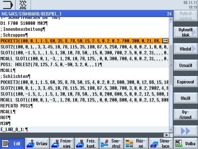 Sestavování programu v G-kódu 8.2 Obrazovky programu Obrazovka programu Obrazovka programu v editoru poskytuje přehled o jednotlivých krocích obrábění v daném programu.