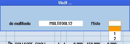 Správa nástrojů 11.14 Práce s modulem Multitool 11.14.3 Osazení modulu Multitool nástroji Předpoklady Modul Multitool je založen v seznamu nástrojů. 1. Je otevřený "Seznam nástrojů".