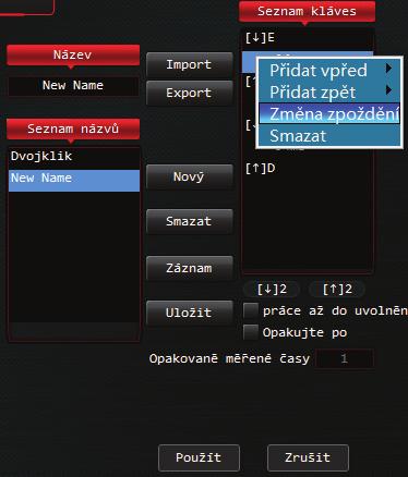 120 CZ 6. Změna zpoždění: Vyberte zpoždění v seznamu kláves, které vyžadují změnu.