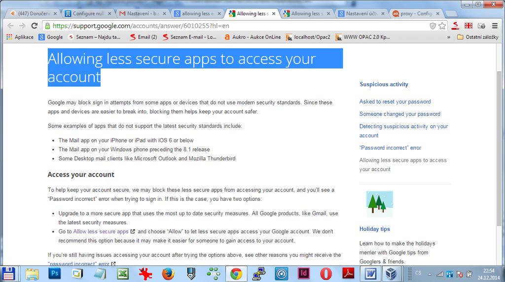 Aby Gmail mohl fungovat pro účel přeposílání mailů, musí povolit méně bezpečné operace (ochrana proti přeposílání spamů) Nastavení účtu u gmail,
