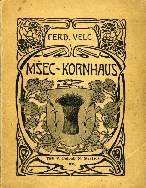 mech. V historických pramenech českých i německých, Mšec často vystupuje pod názvem Kornhaus.