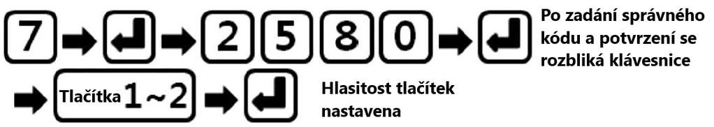 Nastavení hlasitosti tlačítek Stiskněte tlačítko 7 a následně stiskněte potvrzovací tlačítko OK Stiskněte