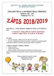 ZÁPIS DO 1. ROČNÍKU Ve čtvrtek 5. dubna 2018 od 14:00 do 18:00 V pátek 6.