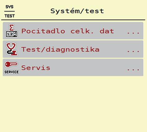 Obsluha AXIS-H ISOBUS.7 Systém/test V tomto menu se provádějí nastavení systému a testů pro ovládání stroje. Vyvolejte menu Hlavní menu > Systém/test. Obrázek.