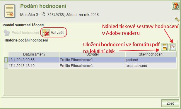 na formuláři Hodnocení kliknutím na ikonu Podání hodnocení se otevře formulář Podání hodnocení. Tiskovou sestavu hodnocení MPSV nezasílejte. 5.2.