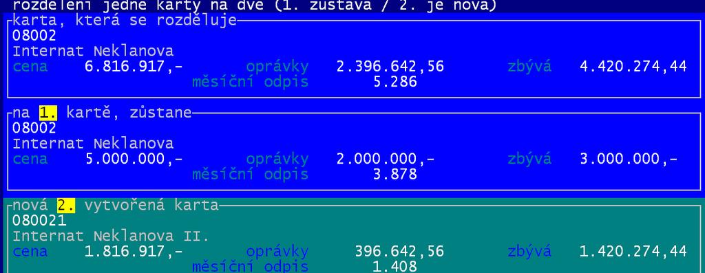 vyberte kartu, kterou chcete rozdělit na dvě. Ta sice nadále zůstane v evidenci, ale s poníženými hodnotami o hodnoty, které se přenesou na nově vytvořenou kartu. Program nabídne inventární číslo.